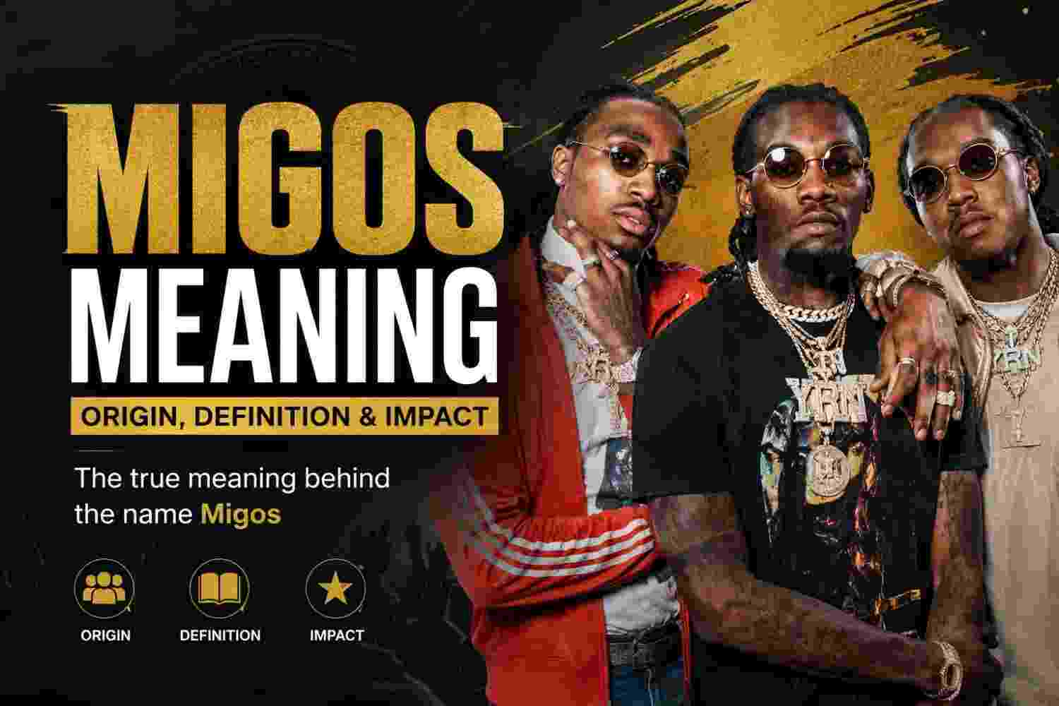Migos Meaning